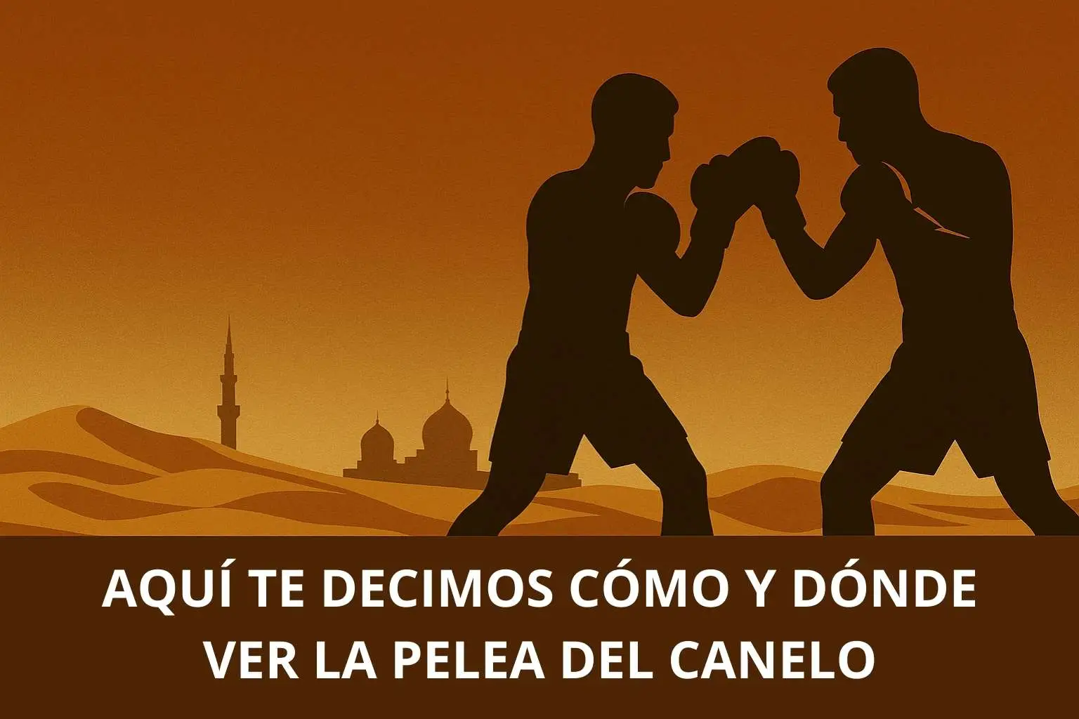 ¿A que hora pelea el canelo? Aquí te decimos la hora y dónde ver la pelea del mexicano en Arabia Saudita
